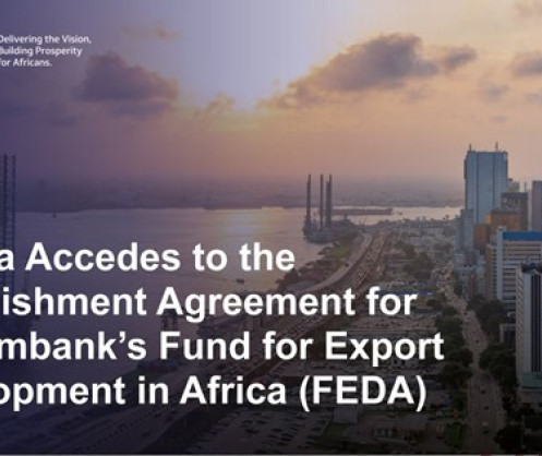 Nigeria Accedes to the Establishment Agreement for Afreximbank’s FEDA