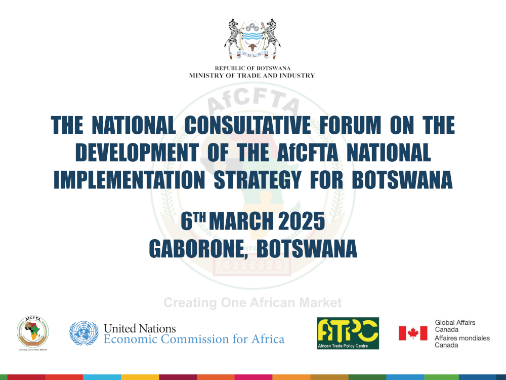 Botswana Organizes National Consultative Forum on AfCFTA Implementation Strategy