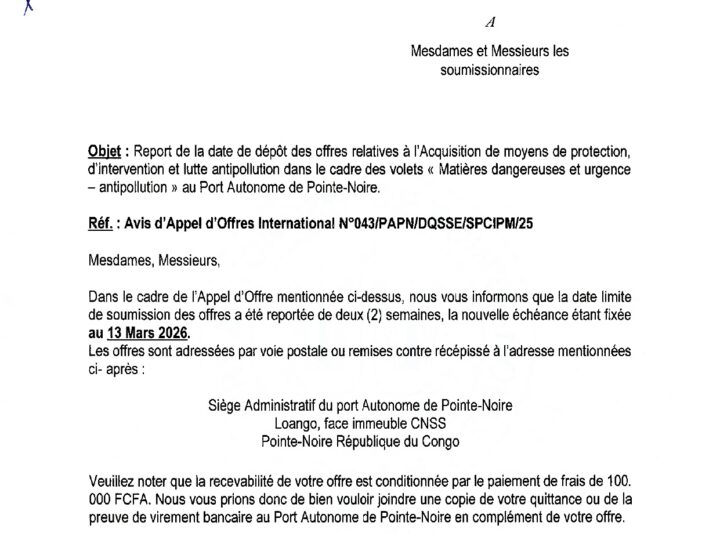 Congo – Report de la date de dépôt des offres relatives à l’Acquisition de moyens de protection, d’intervention et lutte antipollution dans le cadre des volets « Matières dangereuses et urgence – antipollution » au Port Autonome de Pointe-Noire